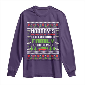 Funny Christmas Vacation Movie Long Sleeve Shirt Nobodys Walking Out On This Fun Old Fashioned Family Christmas TS11 Purple Print Your Wear
