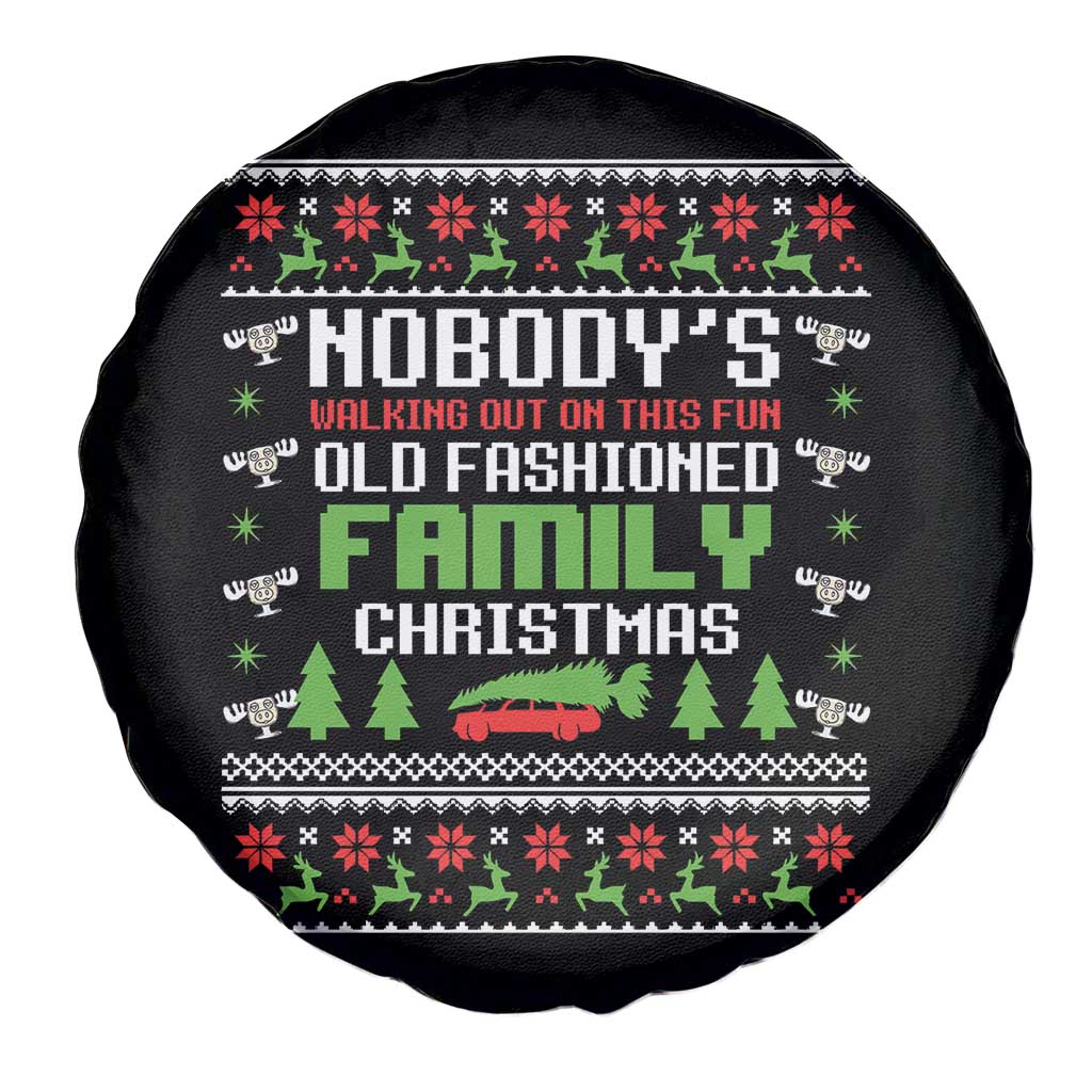 Funny Christmas Vacation Movie Spare Tire Cover Nobodys Walking Out On This Fun Old Fashioned Family Christmas TS11 Print Your Wear