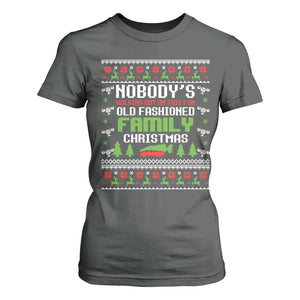Funny Christmas Vacation Movie T Shirt For Women Nobodys Walking Out On This Fun Old Fashioned Family Christmas TS11 Dark Heather Print Your Wear