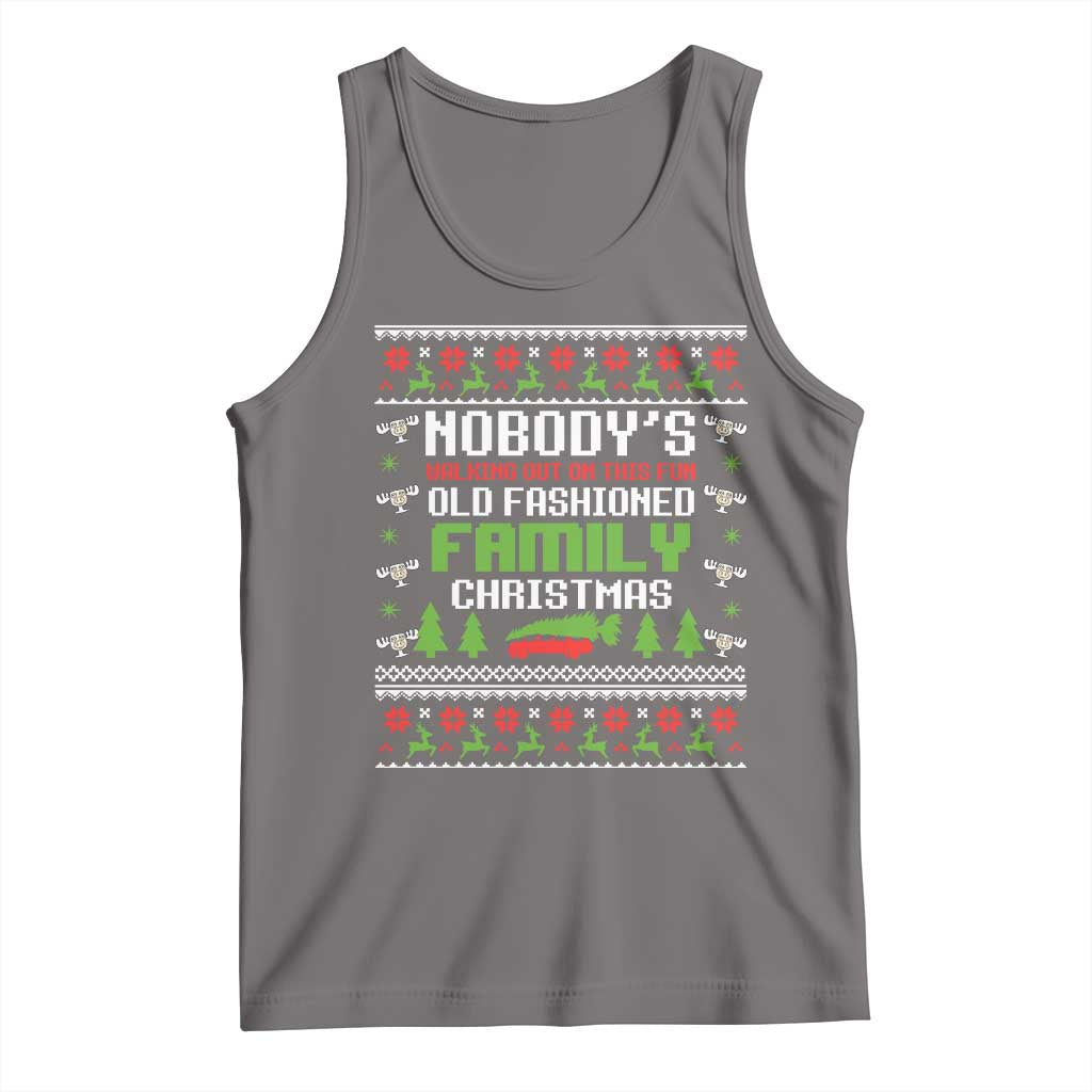 Funny Christmas Vacation Movie Tank Top Nobodys Walking Out On This Fun Old Fashioned Family Christmas TS11 Deep Heather Print Your Wear