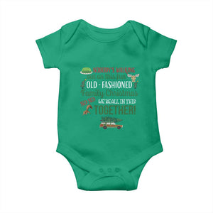 Funny Xmas Vacation Movie Baby Onesie Nobody Walking Out On This Fun Old Fashioned Family Christmas TS11 Irish Green Print Your Wear