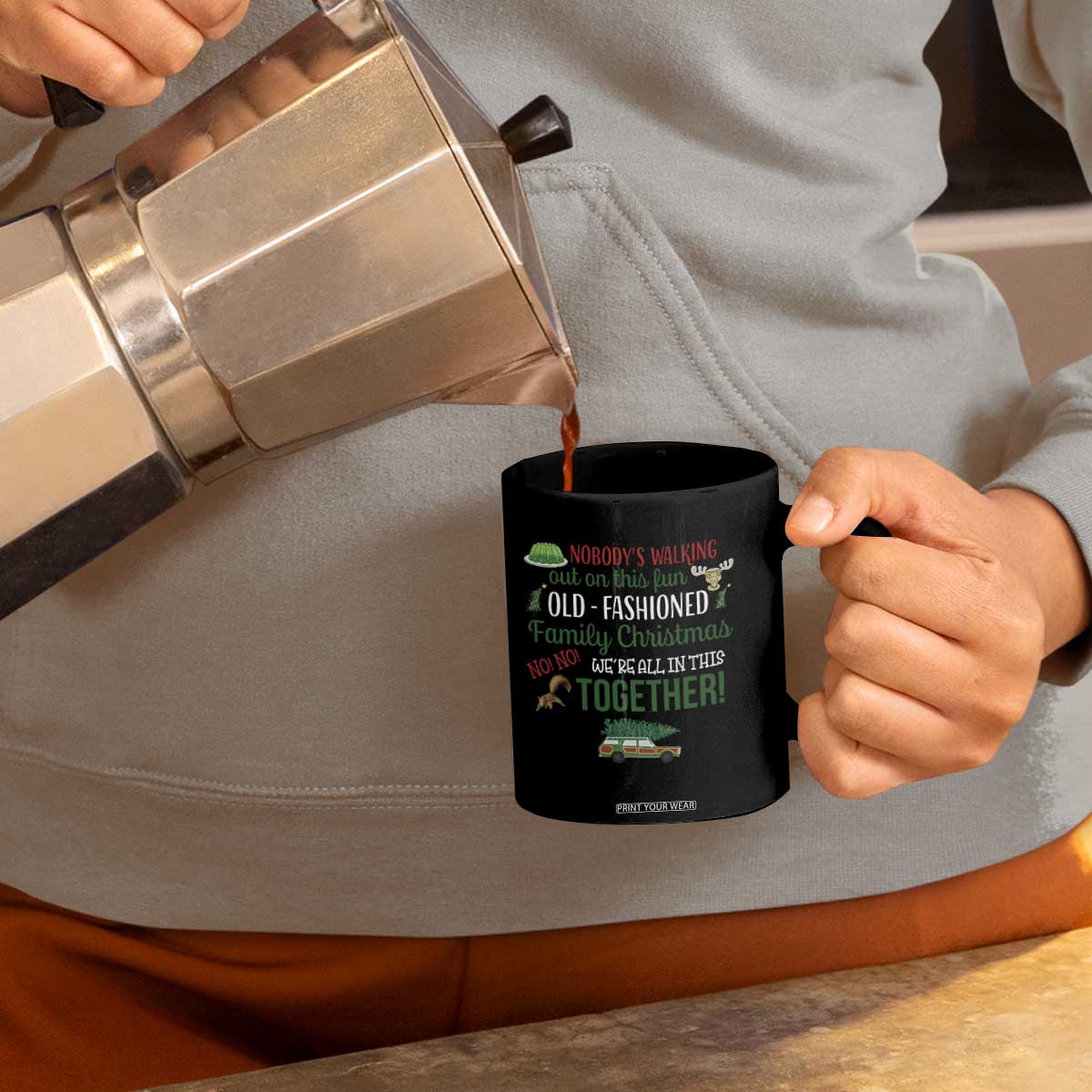 Funny Xmas Vacation Movie Coffee Mug Nobody Walking Out On This Fun Old Fashioned Family Christmas TS11 Print Your Wear