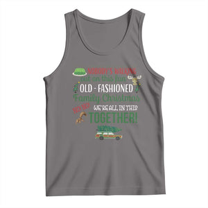 Funny Xmas Vacation Movie Tank Top Nobody Walking Out On This Fun Old Fashioned Family Christmas TS11 Deep Heather Print Your Wear