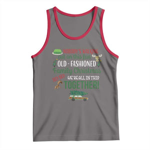 Funny Xmas Vacation Movie Tank Top Nobody Walking Out On This Fun Old Fashioned Family Christmas TS11 Deep Heather Red Print Your Wear