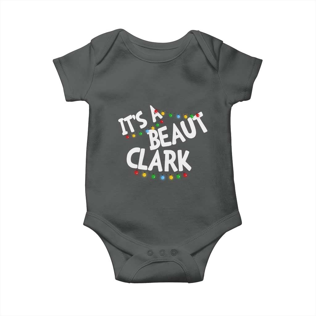 Funny Xmas Movie Its A Beaut Clark Baby Onesie Christmas Vacation Holiday Lights TS11 Dark Heather Print Your Wear