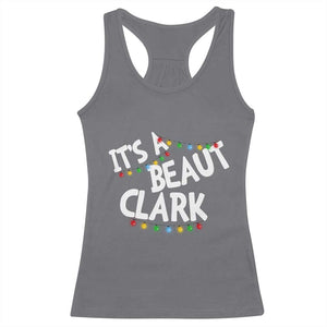 Funny Xmas Movie Its A Beaut Clark Racerback Tank Top Christmas Vacation Holiday Lights TS11 Charcoal Print Your Wear