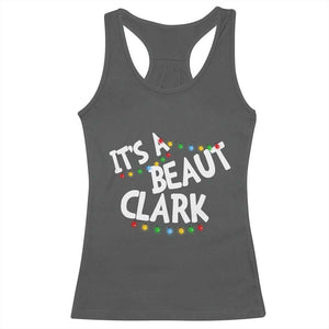 Funny Xmas Movie Its A Beaut Clark Racerback Tank Top Christmas Vacation Holiday Lights TS11 Dark Heather Print Your Wear