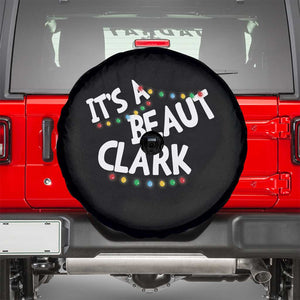 Funny Xmas Movie Its A Beaut Clark Spare Tire Cover Christmas Vacation Holiday Lights TS11 Black Print Your Wear