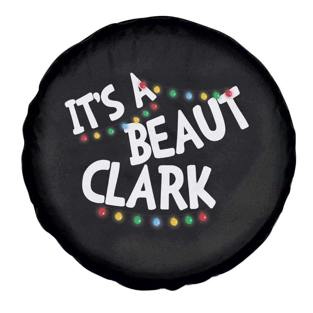 Funny Xmas Movie Its A Beaut Clark Spare Tire Cover Christmas Vacation Holiday Lights TS11 Print Your Wear