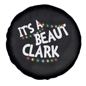 Funny Xmas Movie Its A Beaut Clark Spare Tire Cover Christmas Vacation Holiday Lights TS11 Print Your Wear
