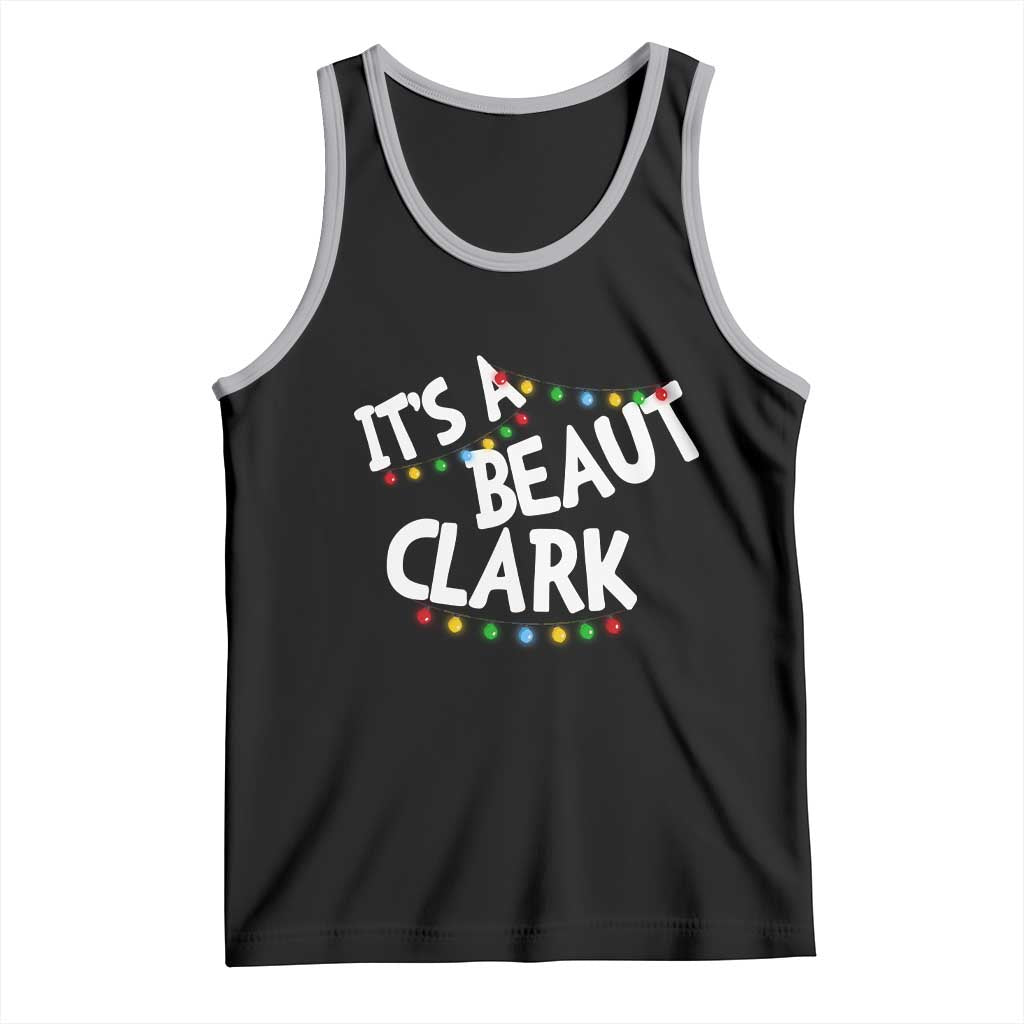 Funny Xmas Movie Its A Beaut Clark Tank Top Christmas Vacation Holiday Lights TS11 Black Athletic Heather Print Your Wear