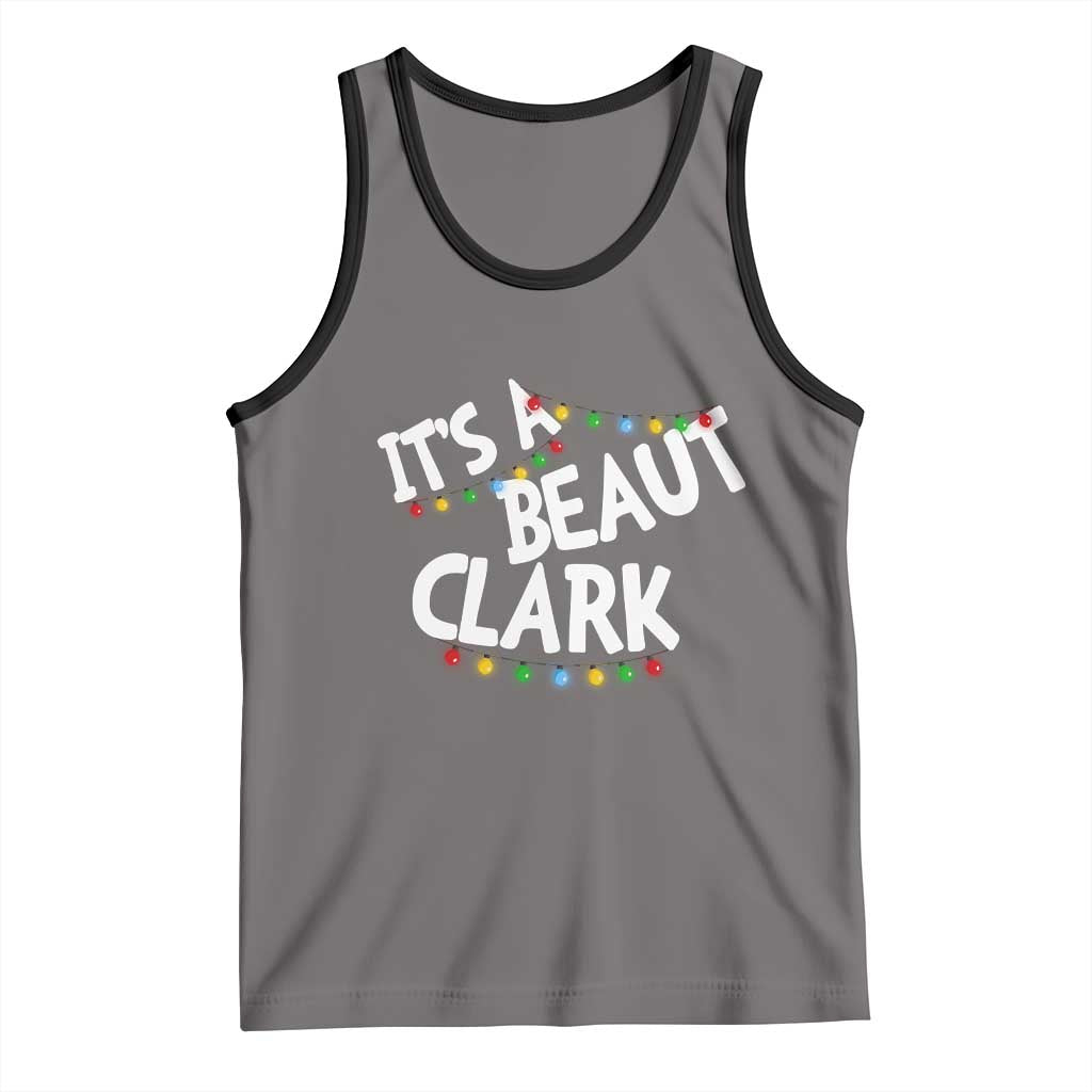 Funny Xmas Movie Its A Beaut Clark Tank Top Christmas Vacation Holiday Lights TS11 Deep Heather Black Print Your Wear