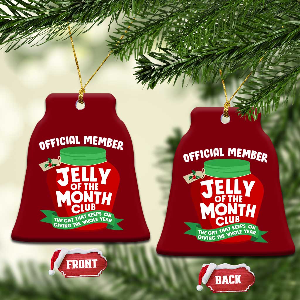 Funny Christmas Vacation Movie Ceramic Ornament Official Member Jelly Of The Month Club TS11 Print Your Wear