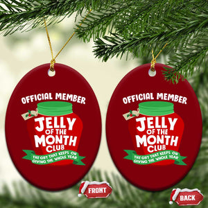 Funny Christmas Vacation Movie Ceramic Ornament Official Member Jelly Of The Month Club TS11 Print Your Wear