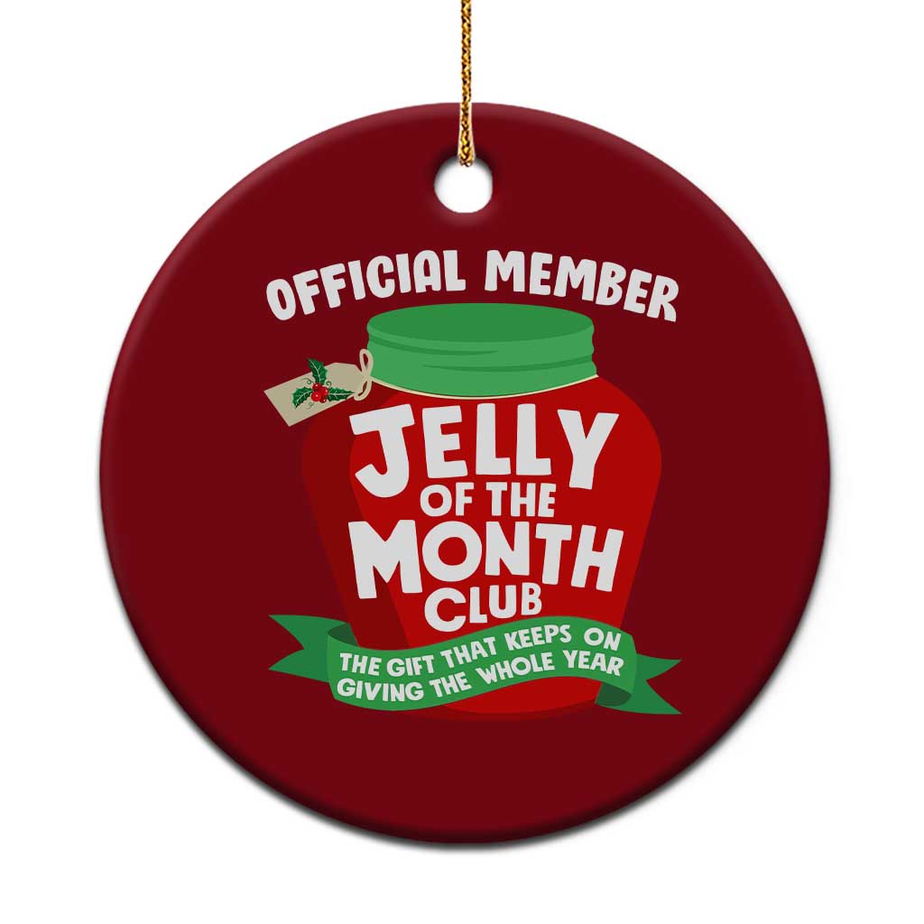 Funny Christmas Vacation Movie Ceramic Ornament Official Member Jelly Of The Month Club TS11 1pc Red Print Your Wear
