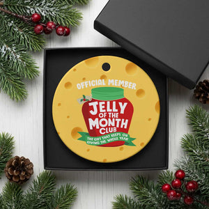 Funny Christmas Vacation Movie Ceramic Ornament Official Member Jelly Of The Month Club TS11 1pc Yellow Cheese Print Your Wear