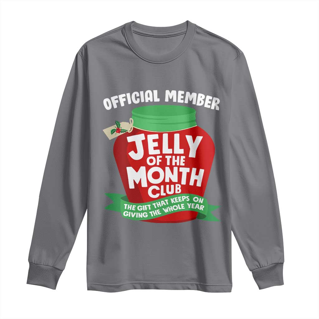 Funny Christmas Vacation Movie Long Sleeve Shirt Official Member Jelly Of The Month Club TS11 Charcoal Print Your Wear