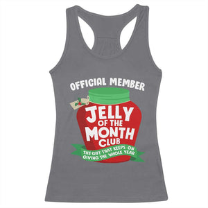 Funny Christmas Vacation Movie Racerback Tank Top Official Member Jelly Of The Month Club TS11 Charcoal Print Your Wear