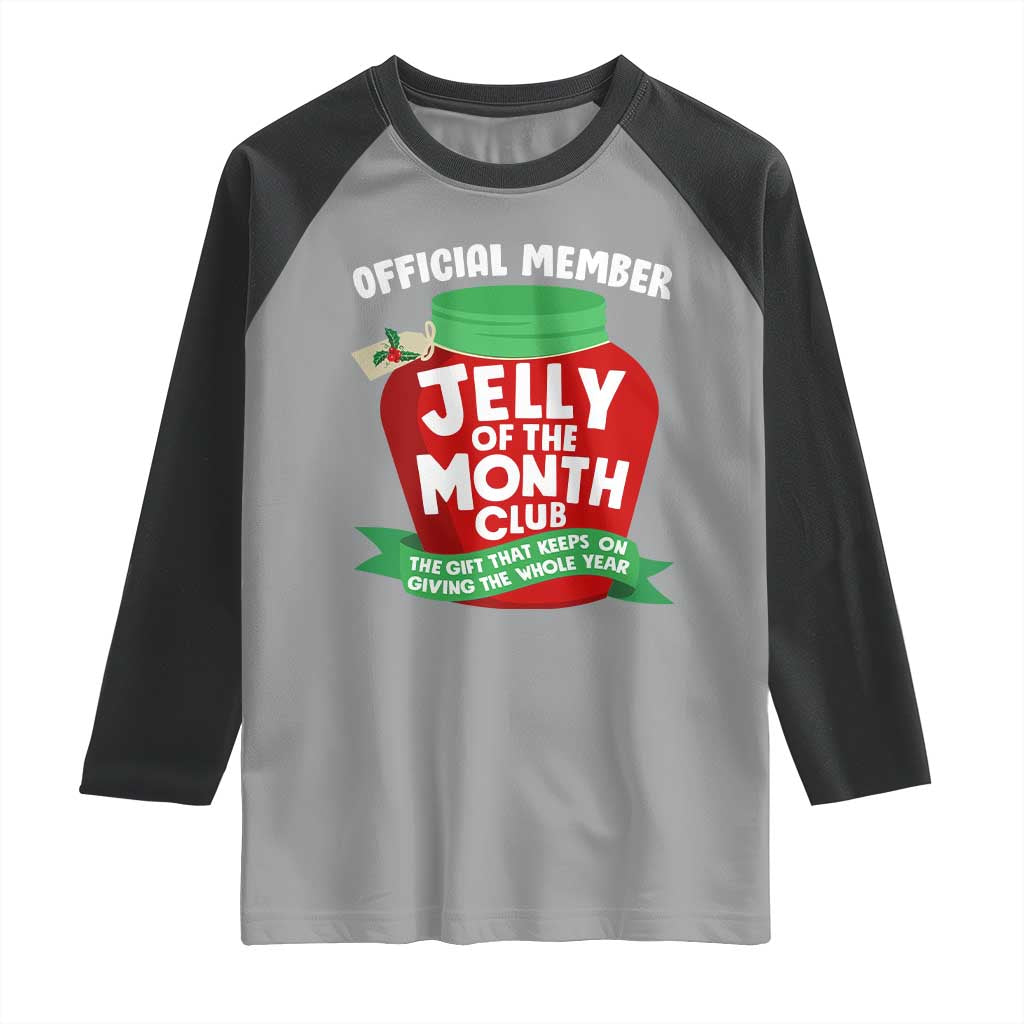 Funny Christmas Vacation Movie Raglan Shirt Official Member Jelly Of The Month Club TS11 Sport Gray Black Print Your Wear