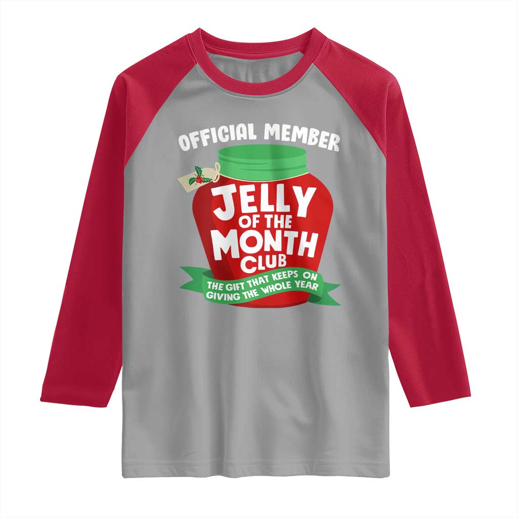 Funny Christmas Vacation Movie Raglan Shirt Official Member Jelly Of The Month Club TS11 Sport Gray Red Print Your Wear
