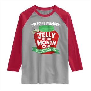 Funny Christmas Vacation Movie Raglan Shirt Official Member Jelly Of The Month Club TS11 Sport Gray Red Print Your Wear