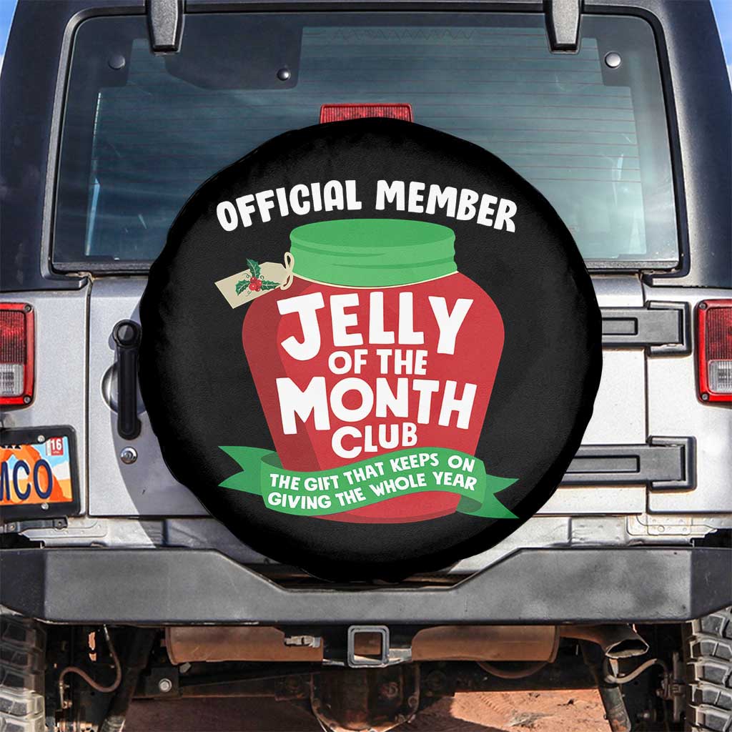 Funny Christmas Vacation Movie Spare Tire Cover Official Member Jelly Of The Month Club TS11 No hole Black Print Your Wear