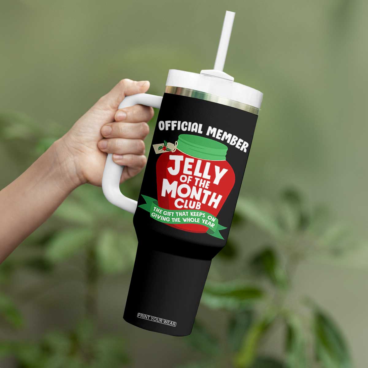 Funny Christmas Vacation Movie Tumbler With Handle Official Member Jelly Of The Month Club TS11 Print Your Wear