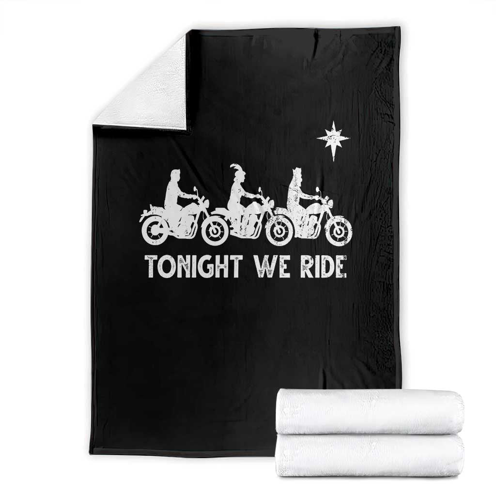 Funny Christmas Christian Biker Throw Blanket Tonight We Ride Three Wise Men Faith Xmas Motorbikes TS11 Black Print Your Wear