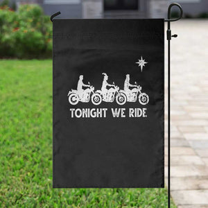 Funny Christmas Christian Biker Garden Flag Tonight We Ride Three Wise Men Faith Xmas Motorbikes TS11 Print Your Wear