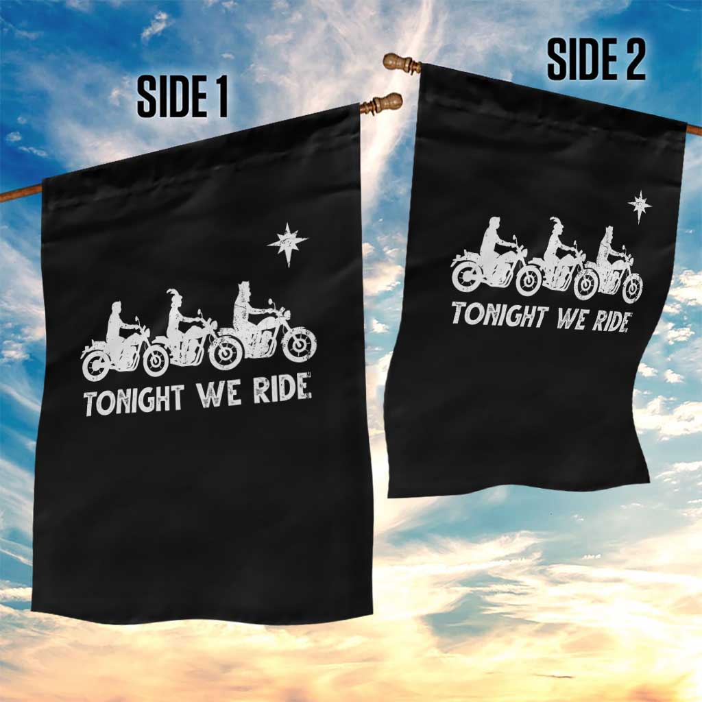 Funny Christmas Christian Biker Garden Flag Tonight We Ride Three Wise Men Faith Xmas Motorbikes TS11 Print Your Wear