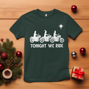 Funny Christmas Christian Biker T Shirt Tonight We Ride Three Wise Men Faith Xmas Motorbikes TS11 Dark Forest Green Print Your Wear