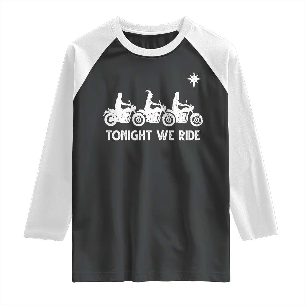 Funny Christmas Christian Biker Raglan Shirt Tonight We Ride Three Wise Men Faith Xmas Motorbikes TS11 Black White Print Your Wear