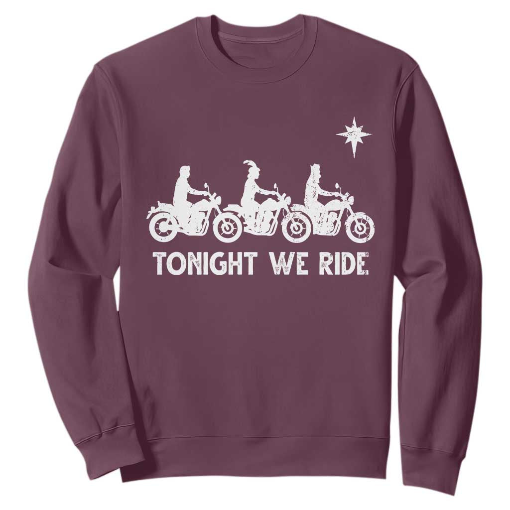 Funny Christmas Christian Biker Sweatshirt Tonight We Ride Three Wise Men Faith Xmas Motorbikes TS11 Maroon Print Your Wear