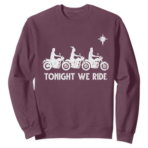 Funny Christmas Christian Biker Sweatshirt Tonight We Ride Three Wise Men Faith Xmas Motorbikes TS11 Maroon Print Your Wear
