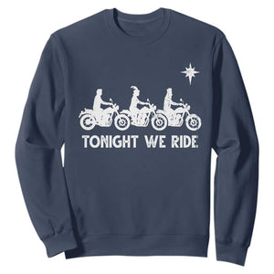 Funny Christmas Christian Biker Sweatshirt Tonight We Ride Three Wise Men Faith Xmas Motorbikes TS11 Navy Print Your Wear