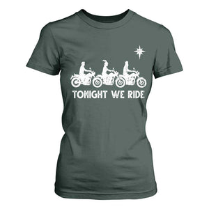 Funny Christmas Christian Biker T Shirt For Women Tonight We Ride Three Wise Men Faith Xmas Motorbikes TS11 Dark Forest Green Print Your Wear