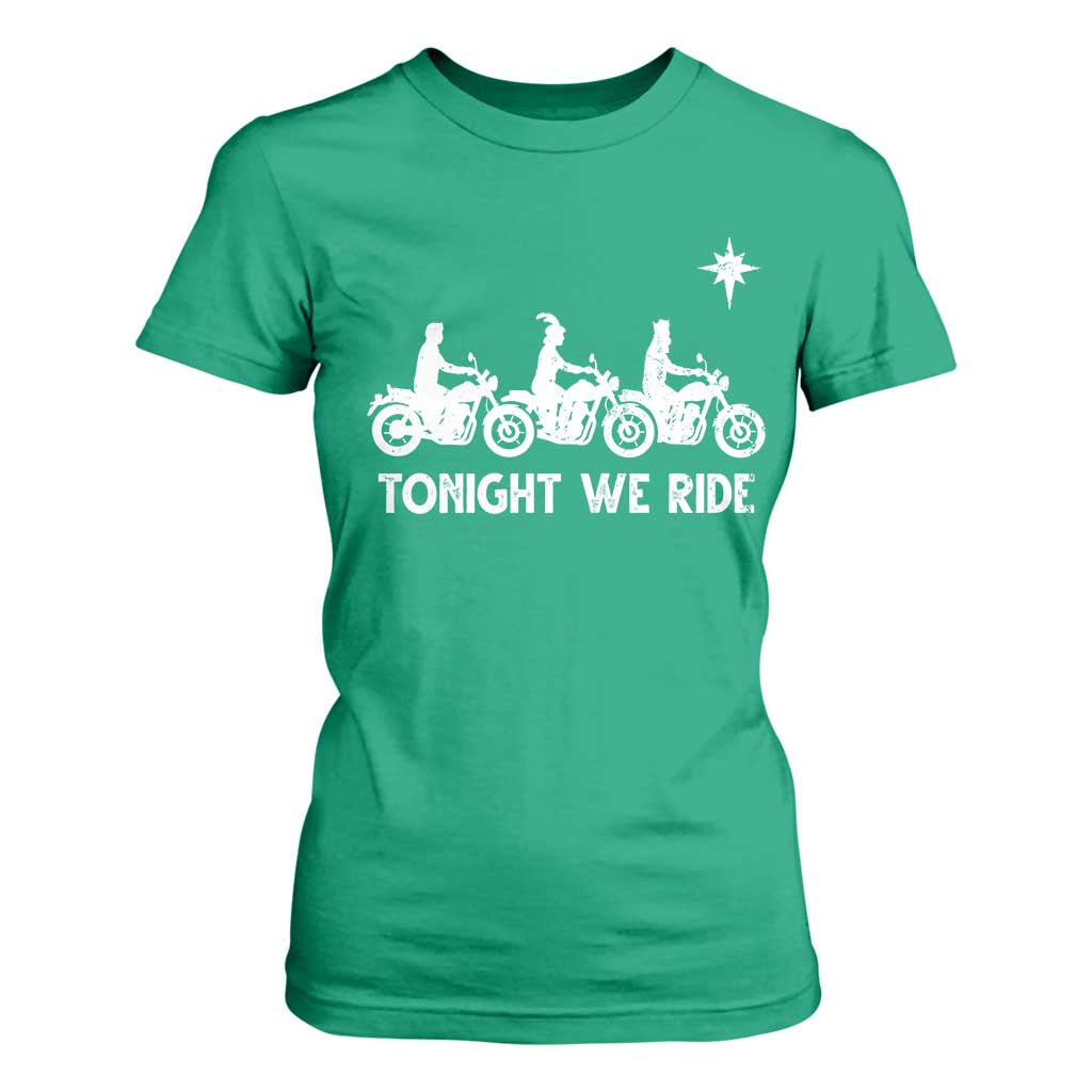 Funny Christmas Christian Biker T Shirt For Women Tonight We Ride Three Wise Men Faith Xmas Motorbikes TS11 Irish Green Print Your Wear