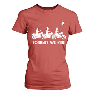 Funny Christmas Christian Biker T Shirt For Women Tonight We Ride Three Wise Men Faith Xmas Motorbikes TS11 Red Print Your Wear