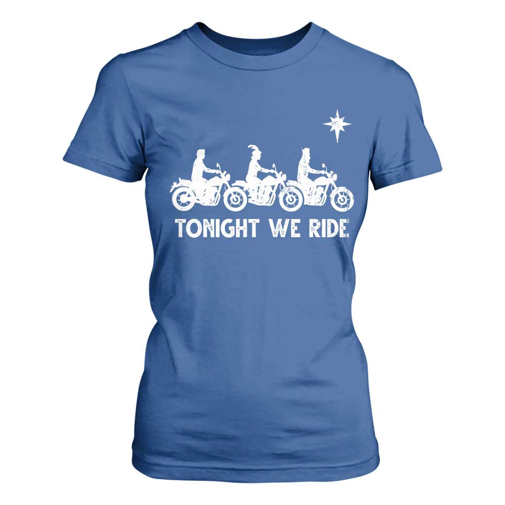 Funny Christmas Christian Biker T Shirt For Women Tonight We Ride Three Wise Men Faith Xmas Motorbikes TS11 Royal Blue Print Your Wear