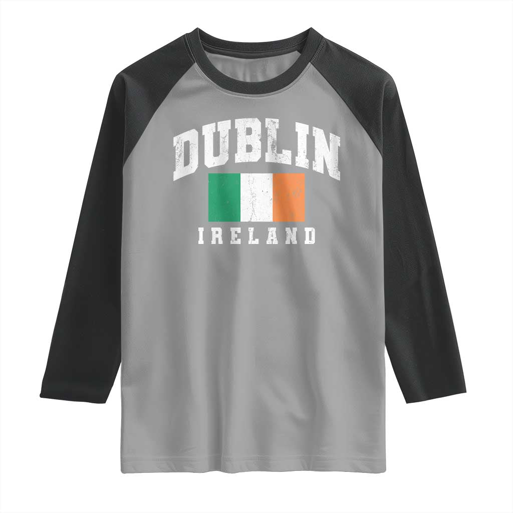 Dublin Ireland Flag Irish Retro Throwback Sports Design Raglan Shirt TS11 Sport Gray Black Print Your Wear