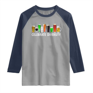 Celebrate Diversity St Patricks Day Beer Drinking Raglan Shirt TS11 Sport Gray Navy Print Your Wear