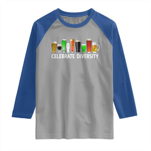 Celebrate Diversity St Patricks Day Beer Drinking Raglan Shirt TS11 Sport Gray Royal Print Your Wear