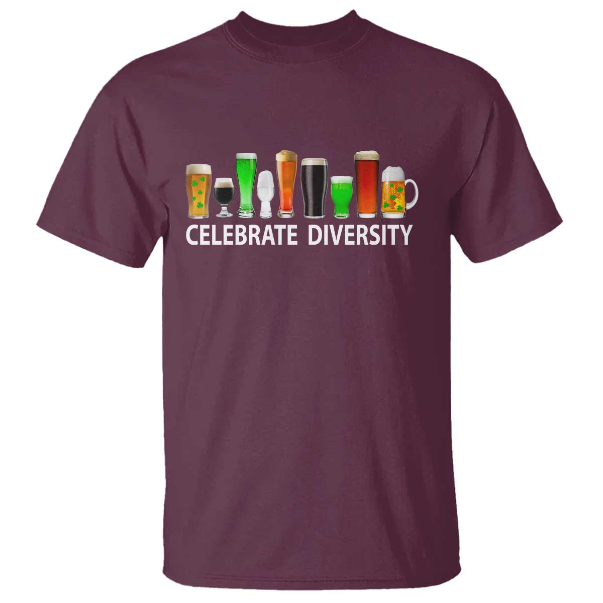 Celebrate Diversity St Patricks Day Beer Drinking T Shirt TS11 Maroon Print Your Wear