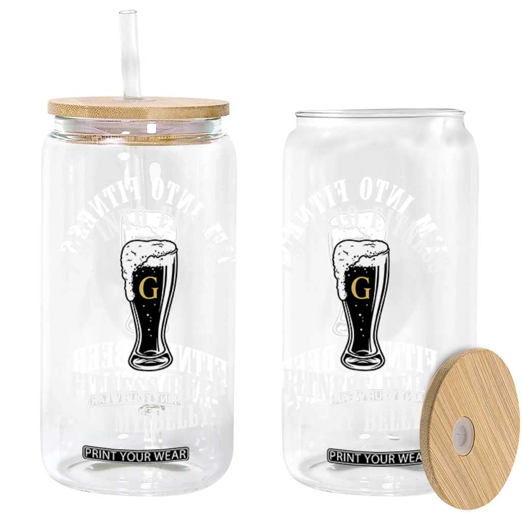 Funny Irish Stout Drinking Glass Can I Am Into Fitness Fitting Beer In My Belly TS11 Print Your Wear
