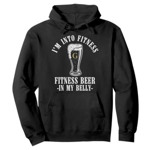 Funny Irish Stout Drinking Hoodie I Am Into Fitness Fitting Beer In My Belly TS11 Black Print Your Wear
