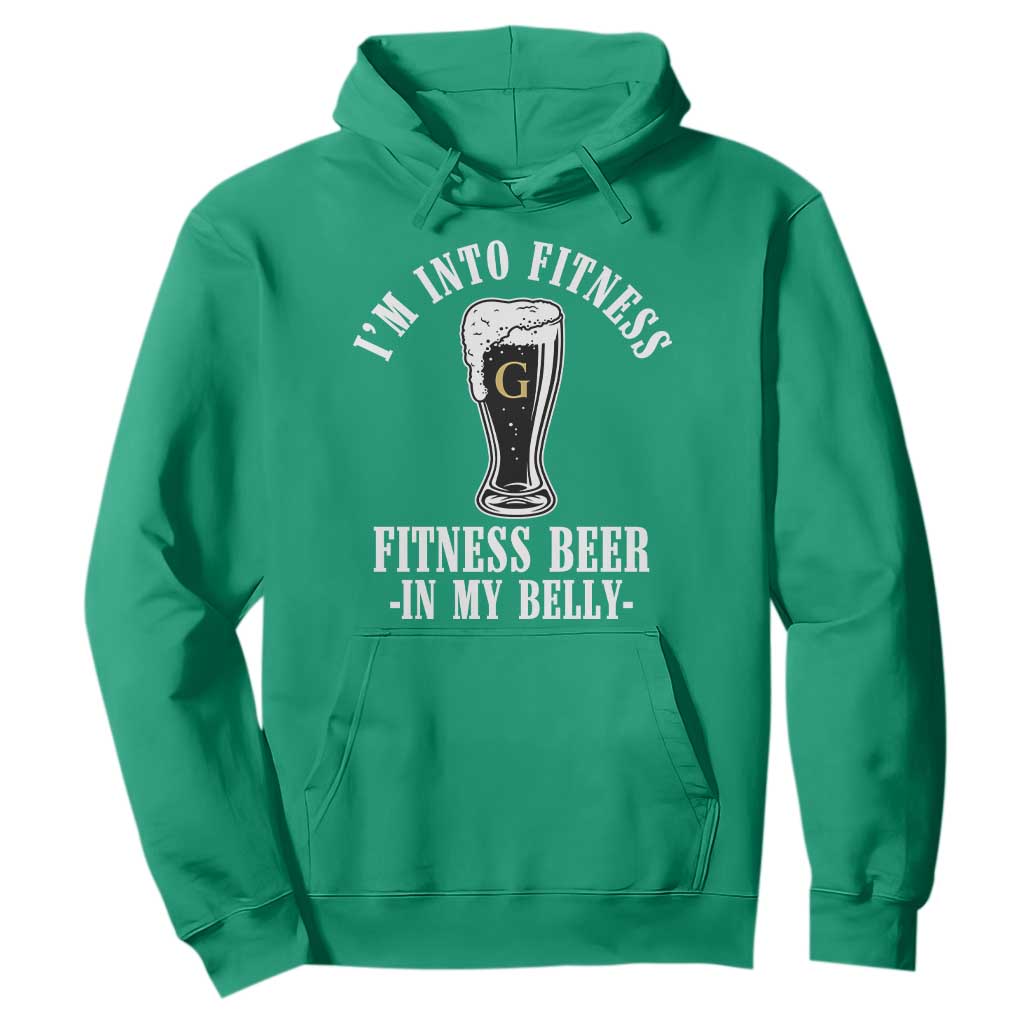 Funny Irish Stout Drinking Hoodie I Am Into Fitness Fitting Beer In My Belly TS11 Irish Green Print Your Wear