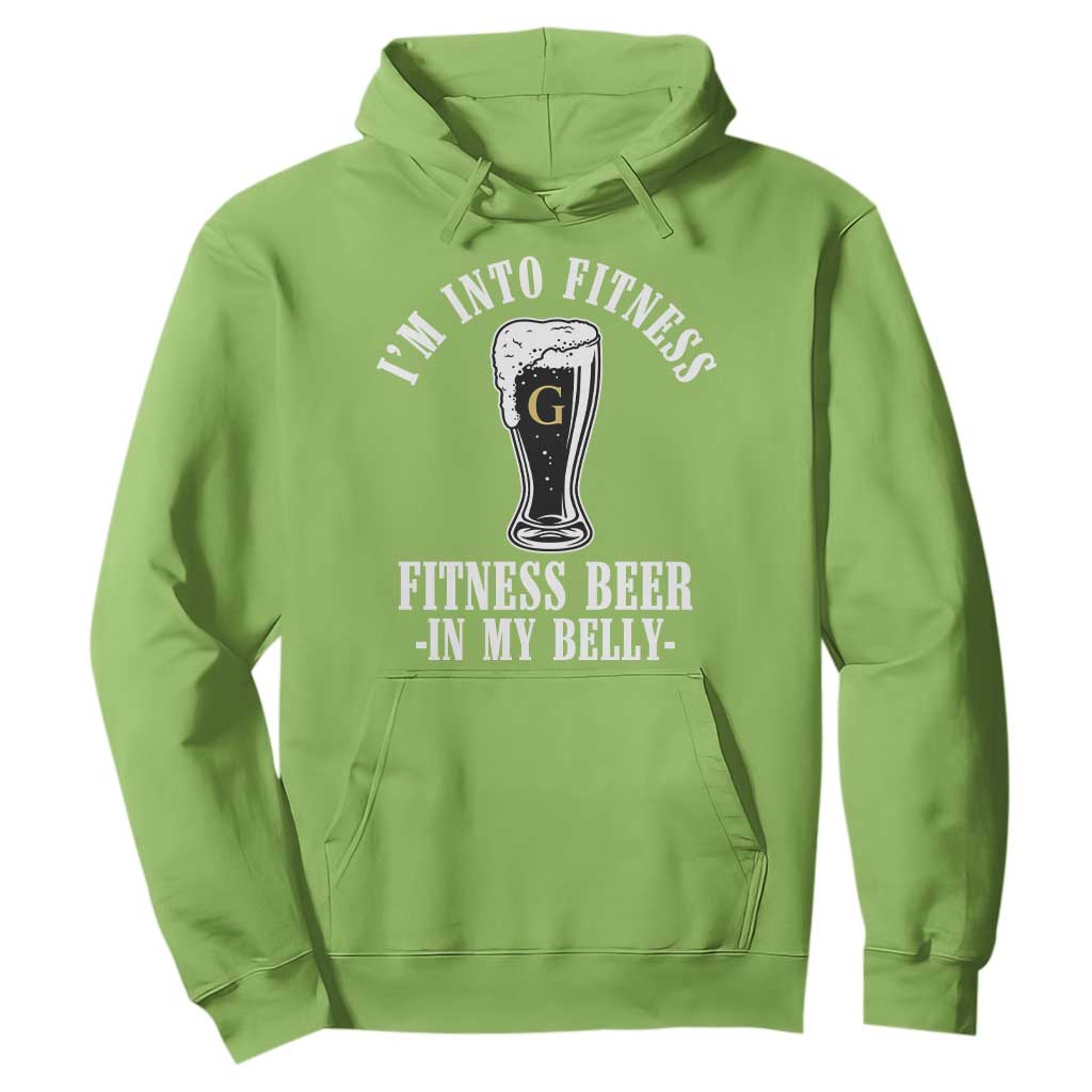 Funny Irish Stout Drinking Hoodie I Am Into Fitness Fitting Beer In My Belly TS11 Lime Print Your Wear