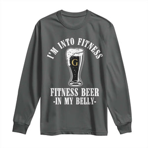 Funny Irish Stout Drinking Long Sleeve Shirt I Am Into Fitness Fitting Beer In My Belly TS11 Dark Heather Print Your Wear