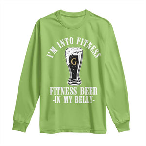 Funny Irish Stout Drinking Long Sleeve Shirt I Am Into Fitness Fitting Beer In My Belly TS11 Lime Print Your Wear