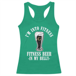 Funny Irish Stout Drinking Racerback Tank Top I Am Into Fitness Fitting Beer In My Belly TS11 Irish Green Print Your Wear